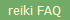reiki FAQ