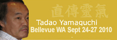 Tadao Yamaguchi  author Light on the Origins of Reiki Shoden Okuden workshop class seminar Bellevue WA Sept 24-27, 2010